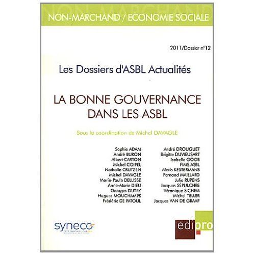 Emprunter Les Dossiers d'ASBL Actualités/122011/La bonne gouvernance dans les ASBL livre