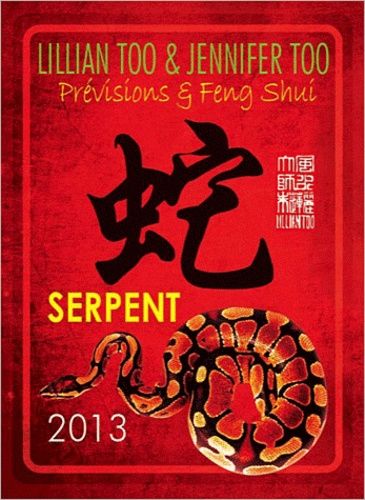 Emprunter Serpent 2013 / Prévisions et Feng Shui livre