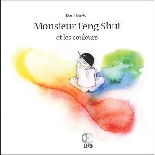 Emprunter Monsieur Feng Shui et les couleurs livre
