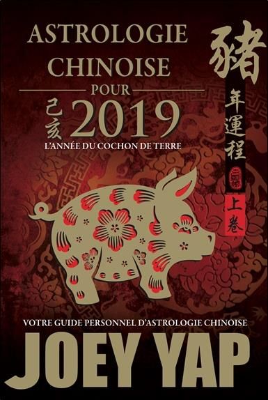 Emprunter Astrologie chinoise pour 2019. L'année du Cochon de Terre livre