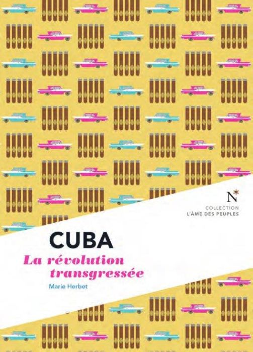 Emprunter Cuba. La révolution transgressée livre