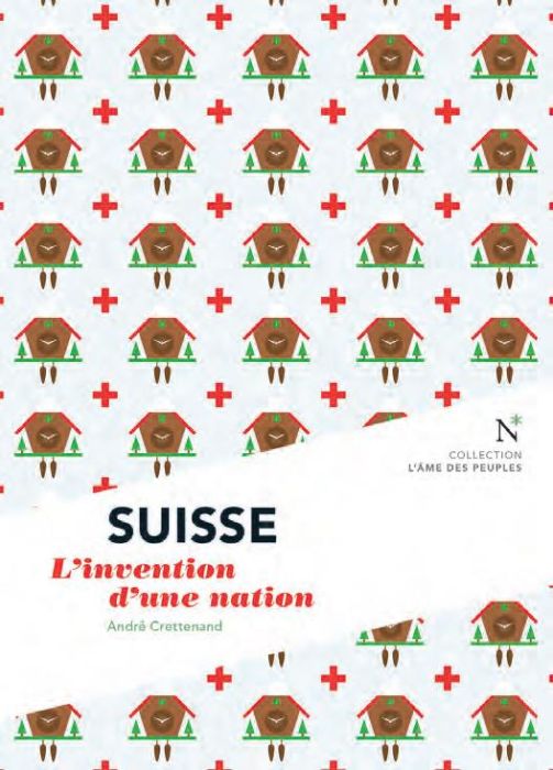 Emprunter Suisse. L'invention d'une nation livre