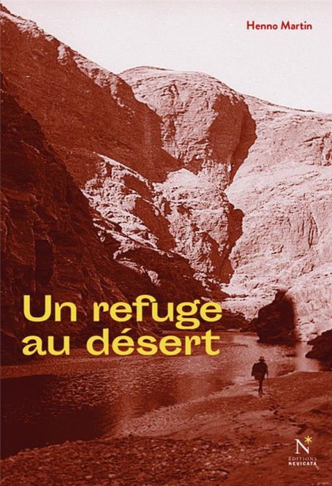 Emprunter Un refuge au desert livre