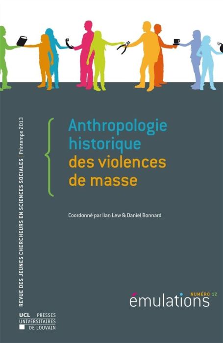Emprunter Emulations N° 12, Printemps 2013 : Anthropologie historique des violences de masse livre