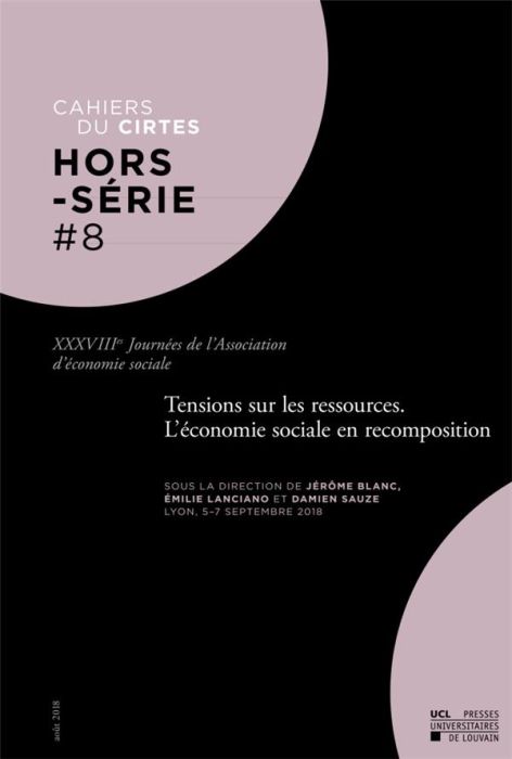 Emprunter Cahiers du CIRTES Hors-série N° 8 : Tensions sur les ressources. L'économie sociale en recomposition livre