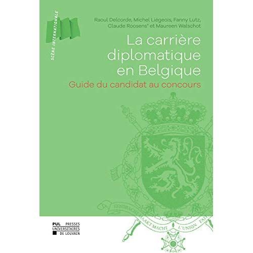 Emprunter La carrière diplomatique en Belgique. Guide du candidat au concours livre