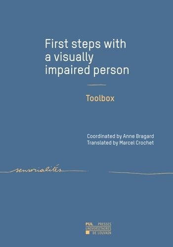 Emprunter First steps with a visually impaired person. Toolbox livre