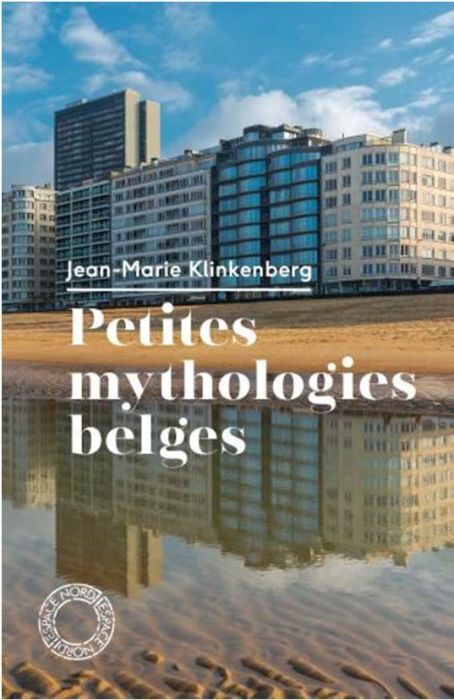 Emprunter Petites mythologies belges livre