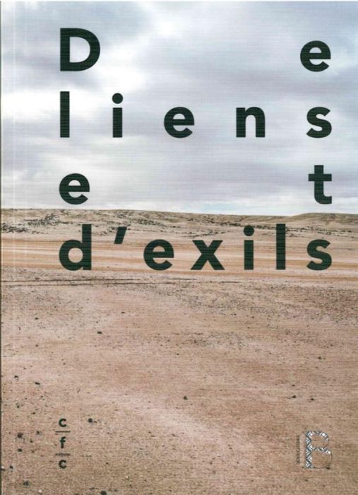 Emprunter De liens et d'exils. Edition bilingue français-anglais livre