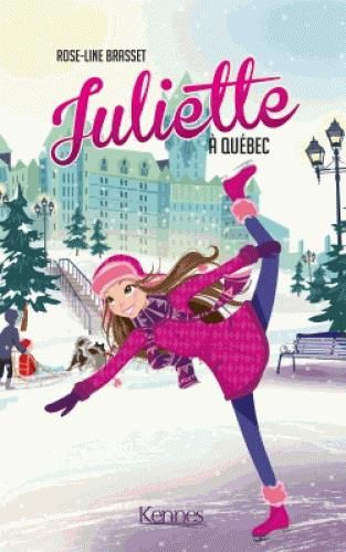 Emprunter Juliette Tome 6 : Juliette à Québec livre