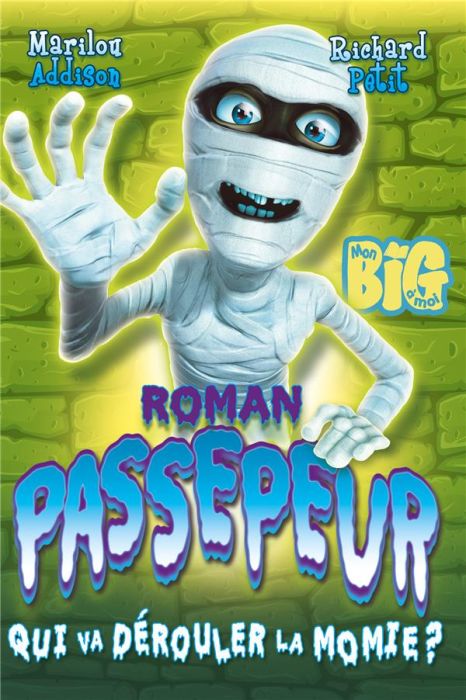 Emprunter Roman Passepeur Tome 1 : Qui va dérouler la momie ? livre