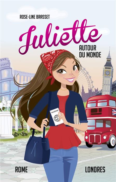 Emprunter Juliette autour du monde Tome 4 : Rome - Londres livre