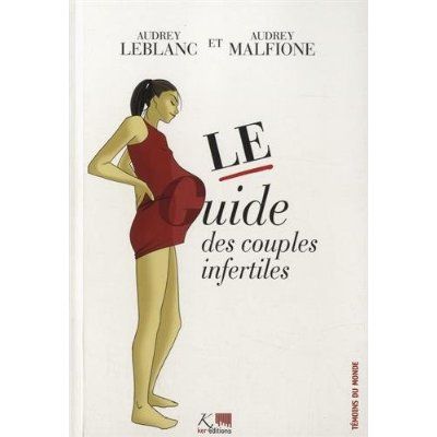Emprunter Le guide des couples infertiles livre