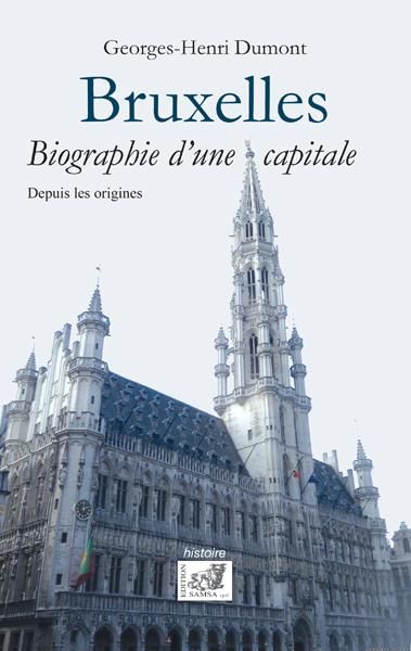 Emprunter Bruxelles. Biographie d'une capitale livre