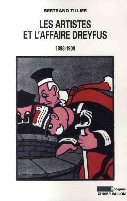 Emprunter Les artistes et l'affaire Dreyfus. 1898-1908 livre