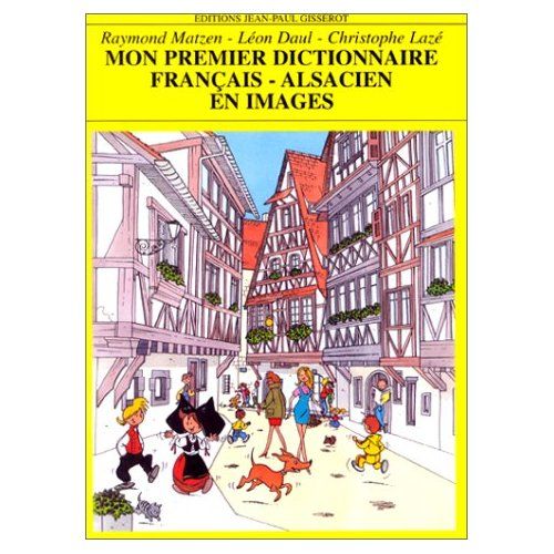 Emprunter Mon premier dictionnaire français-alsacien en images livre