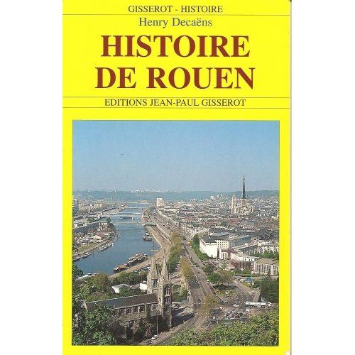 Emprunter Histoire de Rouen livre