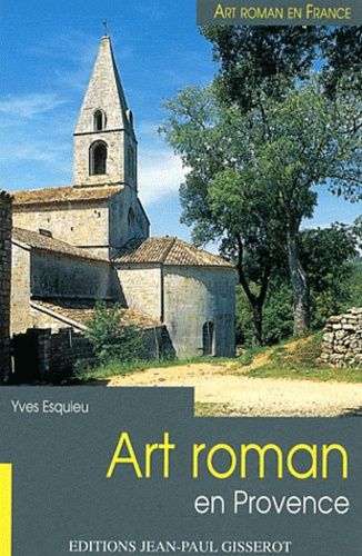 Emprunter Art roman en Provence livre
