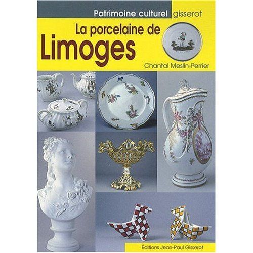 Emprunter La porcelaine de Limoges livre
