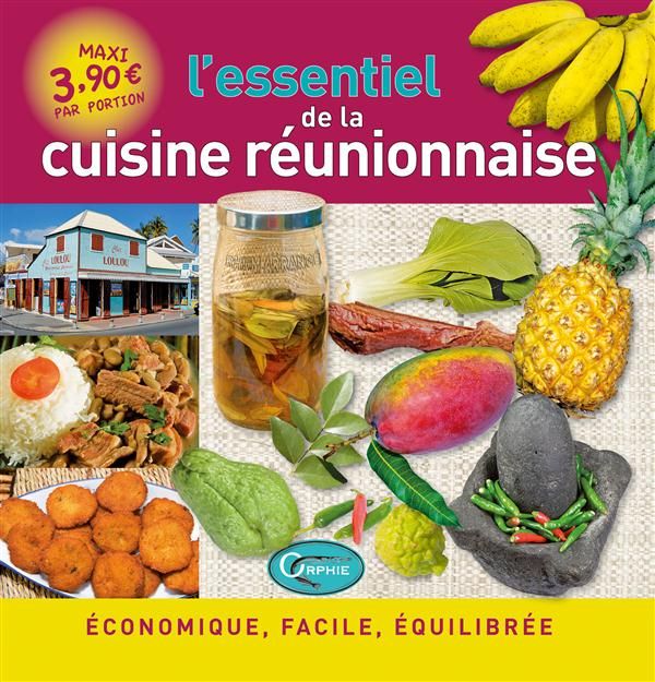 Emprunter L'essentiel de la cuisine réunionnaise livre