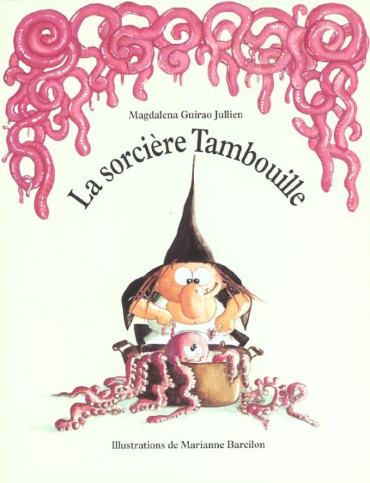 Emprunter La sorcière Tambouille livre