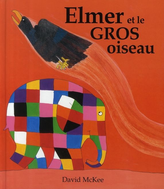 Emprunter Elmer et le gros oiseau livre