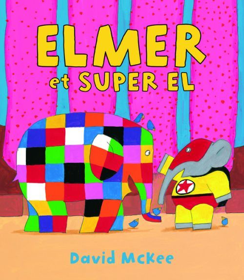 Emprunter Elmer et super El livre