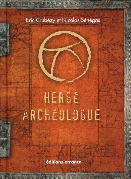 Emprunter Hergé archéologue livre