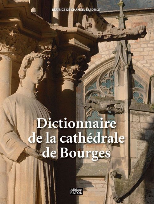 Emprunter Dictionnaire de la cathédrale de Bourges livre