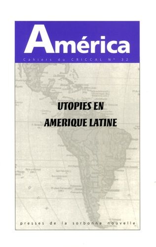 Emprunter América N° 32 : Utopies en Amérique latine livre