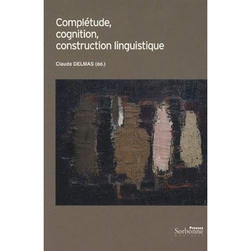 Emprunter Complétude, cognition, construction linguistique livre