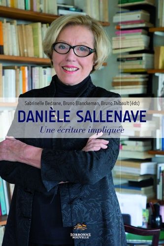 Emprunter Danièle Sallenave. Une écriture impliquée livre