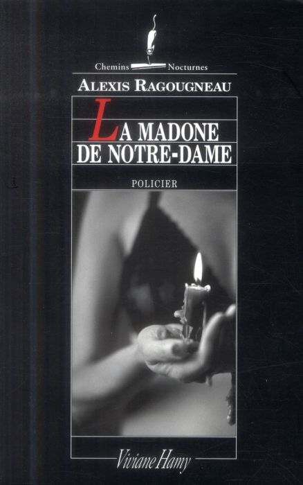 Emprunter La madone de Notre Dame livre