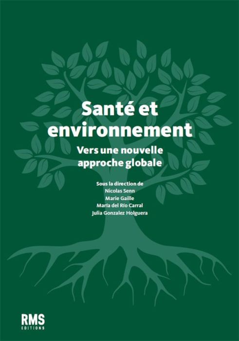 Emprunter Santé et environnement. Vers une nouvelle approche globale livre