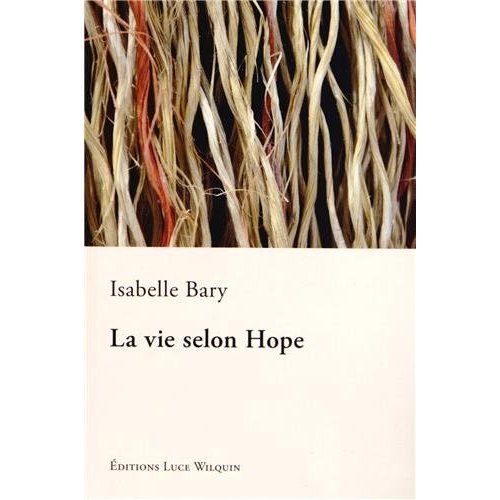 Emprunter La vie selon Hope livre