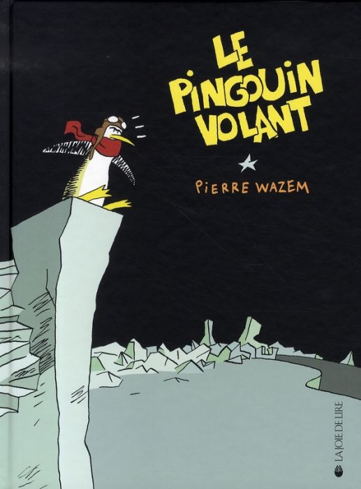 Emprunter LE PINGOUIN VOLANT livre