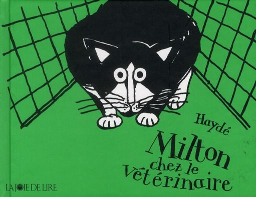 Emprunter Milton : Milton chez le vétérinaire livre