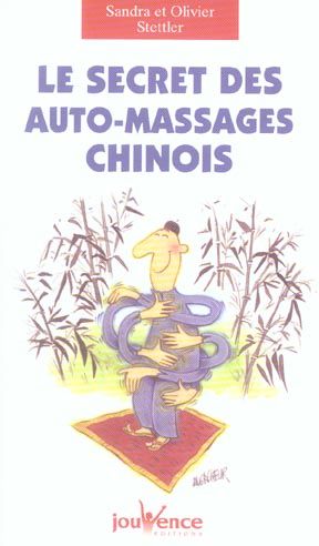 Emprunter Le secret des auto-massages chinois livre