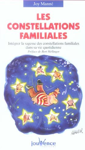Emprunter Les constellations familiales. Intégrer la sagesse des constellations familiales dans sa vie quotidi livre