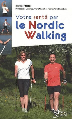 Emprunter Votre santé par le Nordic Walking livre