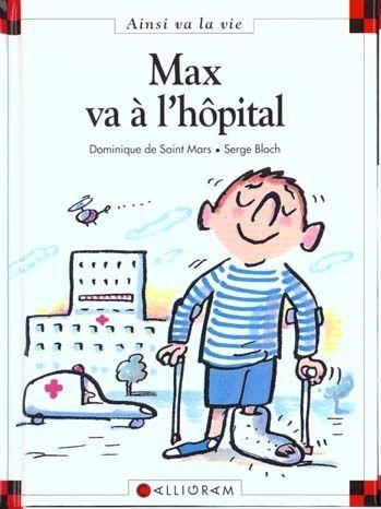 Emprunter Max va à l'hôpital livre