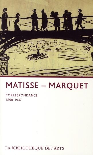 Emprunter Henri Matisse-Albert Marquet. Correspondance 1898-1947 livre