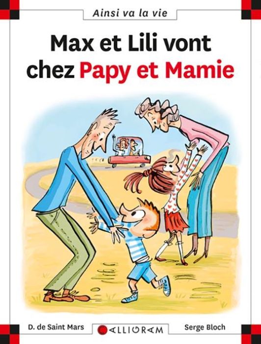 Emprunter Max et Lili vont chez Papy et Mamie livre