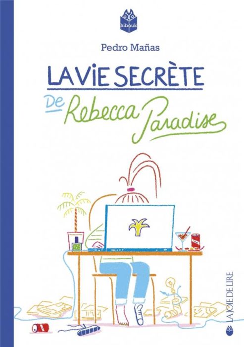 Emprunter La vie secrète de Rebecca Paradise livre