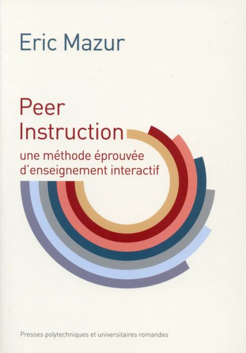 Emprunter Peer Instruction. Une méthode éprouvée d'enseignement interactif livre