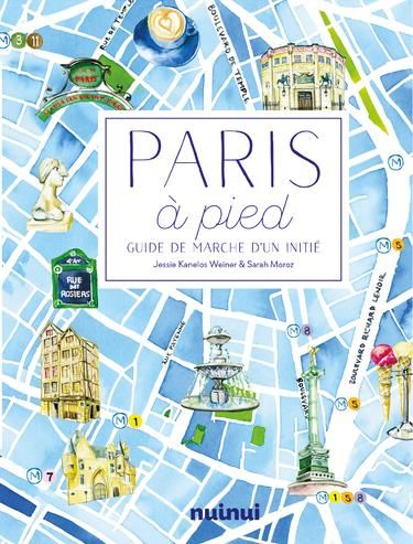 Emprunter Paris à pied. Comme vous ne l'avez jamais vu ! livre