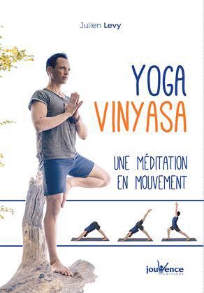 Emprunter Yoga Vinyasa. Une méditation en mouvement livre