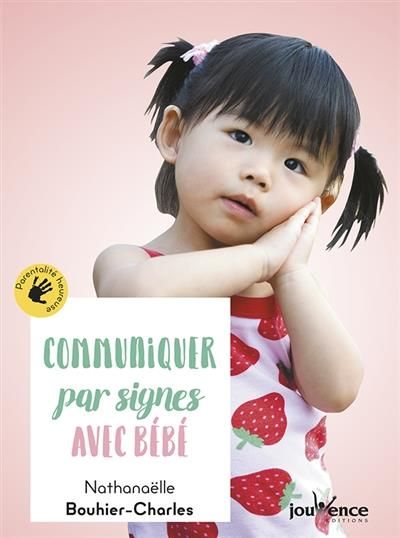 Emprunter Communiquer par signes avec bébé livre