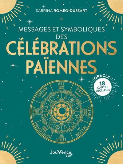 Emprunter Messages et symboliques des célébrations païennes. Avec 18 cartes oracle incluses livre