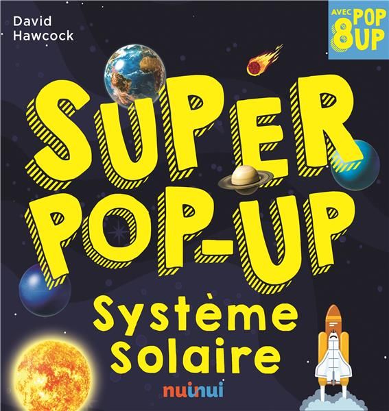 Emprunter Super pop-up Système solaire. 8 pop-up livre